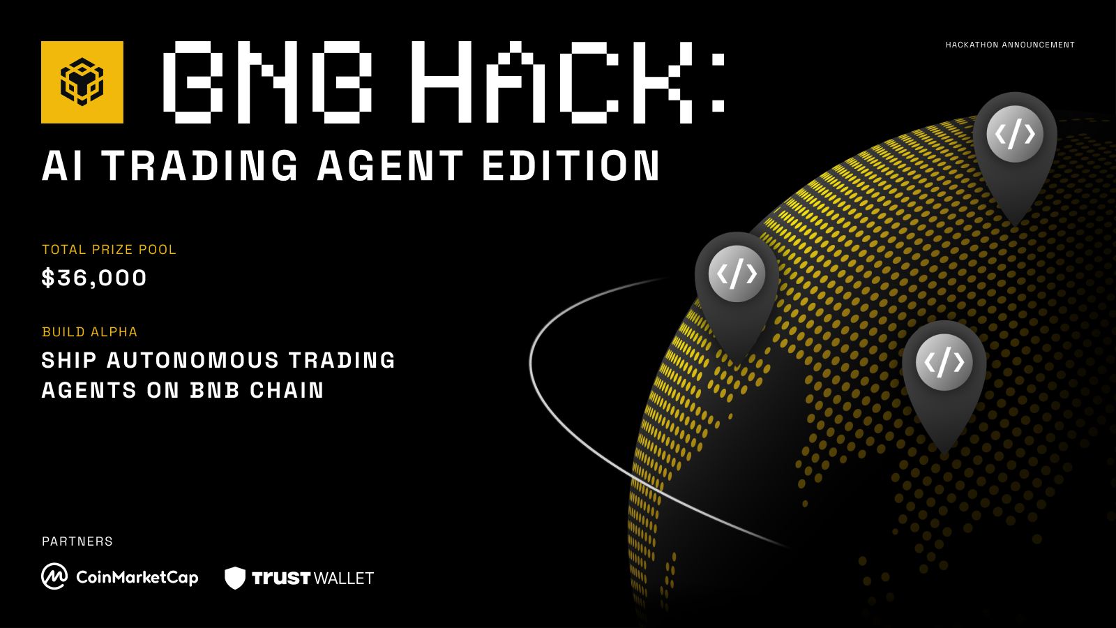 BNB Hack: AI Trading Agent Edition with Trust Wallet & CoinMarketCap